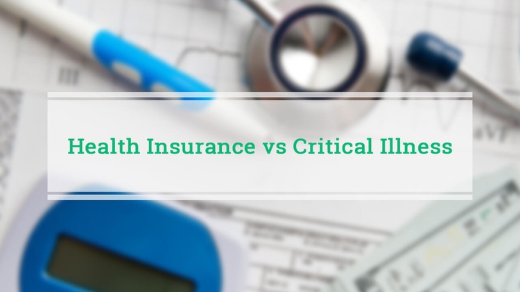 Difference Between health insurance and critical illness